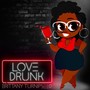 Love Drunk