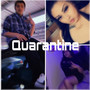 Quarantine (Explicit)