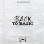 Back to Basic (feat. Wais 420 & CB t.k.o) [Explicit]