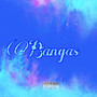 Bangas 2.5 (Explicit)