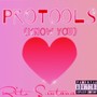 Protools (Know You) [Explicit]