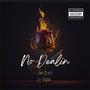 No Dealin (feat. Jay Slatt) [Explicit]