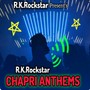 Chapri Anthems