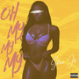 My Oh My (Explicit)