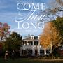 Come Thou Long (feat. Addie Ember)