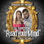 Read Your Mind (feat. Cyrus Deshield)