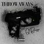 THROWAWAYS (Explicit)