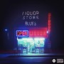Liquor Store Blues (Explicit)