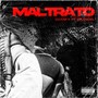 Maltrato (Explicit)