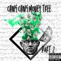 Ching Ching Money Tree Prt 2 (feat. MookThaaGoddess & Carbonbased Cellfood) [Explicit]