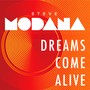 Dreams Come Alive