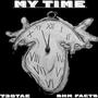 MY TIME (feat. BHM FACTS) [Explicit]