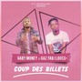 Coup des billets (Explicit)