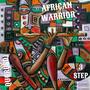 African Warrior (3 Step)