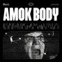 Amok Body