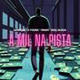 A mil na pista (feat. Vinart, Sanrique & D-Young) [Explicit]