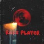 Rare Player (Explicit)