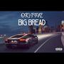 Big Bread (Explicit)