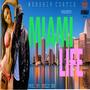 Miami Life (feat.Wxrship Curtis) [Instrumental]