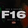 F16 (feat. Chpipo) [Explicit]