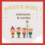 Joyeux Noël ! (Chansons & Contes)