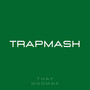 Trapmash