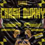 Crash Dummy (Explicit)