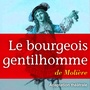 Molière : Le bourgeois gentilhomme(Une comédie en 5 actes de Molière)