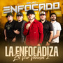 La Enfocadiza (Vol. 2) (En Vivo)