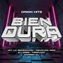 BIEN DURA (feat. Dj Dree, Osvaldo Rigz, Yenflow & Jey La Sensacion)