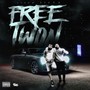 Free Twon (Explicit)