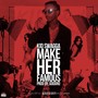 Make Her Famous (Explicit)