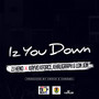 Iz You Down - Single