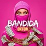 Bandida (Explicit)