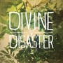 Divine Disaster