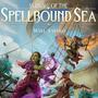 Songs of the Spellbound Sea