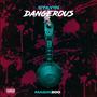 Stayin Dangerous (Explicit)