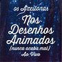 Nos Desenhos Animados (nunca acaba mal) - Ao Vivo