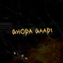 Ghoda Gaadi (Explicit)