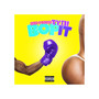 Bop It (Explicit)