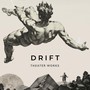 Drift: Theater Works