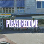 PlesjaDome (Pleasuredome) [Explicit]