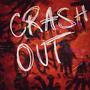 Crash out (Explicit)