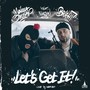 Let's Get It (Remix) [Explicit]