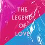 The Legend of Love