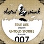 True Lies/Untold Stories