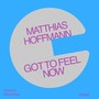 Got to Feel Now