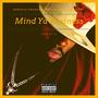 Mind Ya Business (Explicit)