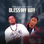 Bless My Way (feat. Chris B) [Explicit]