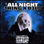 All NIGHT (Explicit)